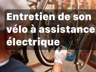 Entretien de son vélo à assistance électrique